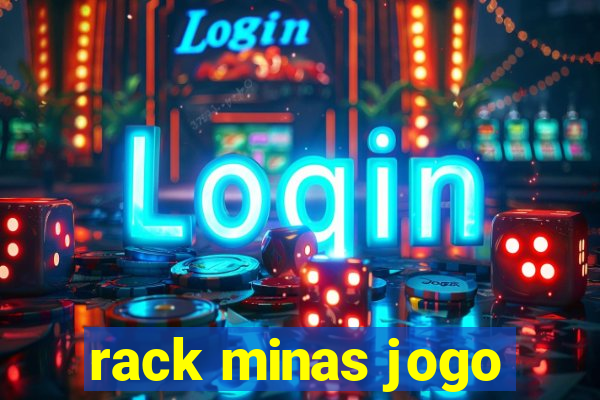 rack minas jogo